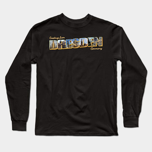 Greetings from Dresden retro vintage style retro souvenir Long Sleeve T-Shirt by DesignerPropo